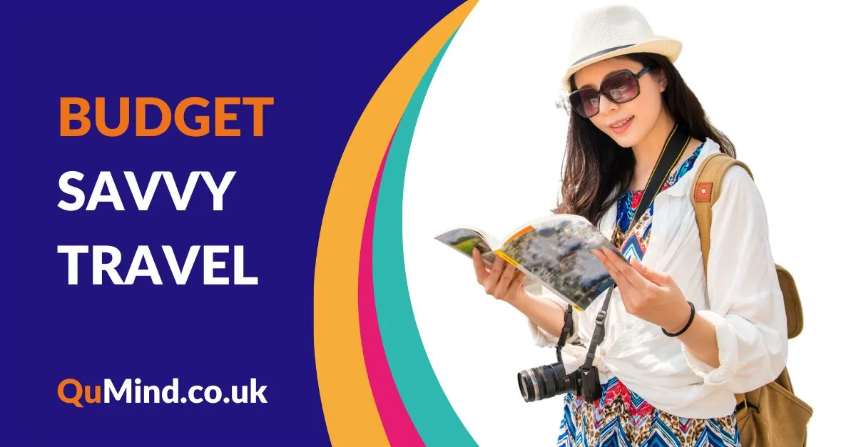 Budget Savvy Travel. How to entice holiday makers to travel last minute